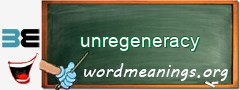 WordMeaning blackboard for unregeneracy